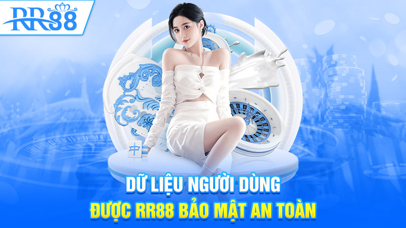 Dữ liệu người dùng được bảo mật cao