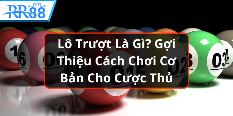 lô trượt