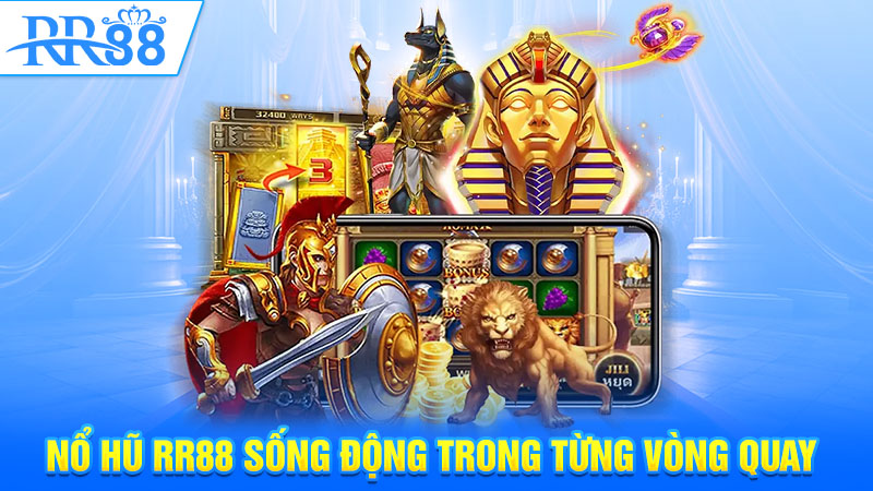 Nổ hũ RR88 sống động trong từng vòng quay