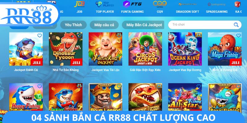 04 sảnh bắn cá RR88 chất lượng cao