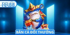 Bắn Cá Đổi Thưởng