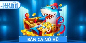 Bắn Cá Nổ Hũ