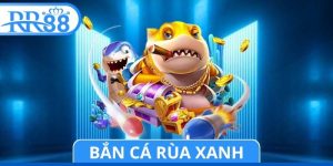 Bắn Cá Rùa Xanh