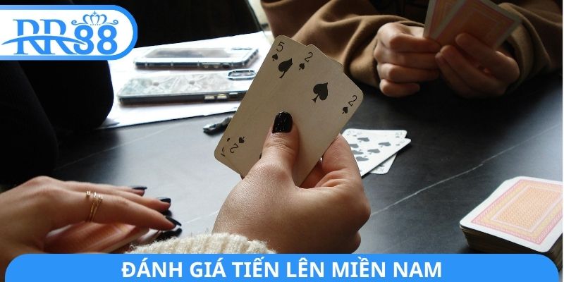 Đánh giá tiến lên miền Nam