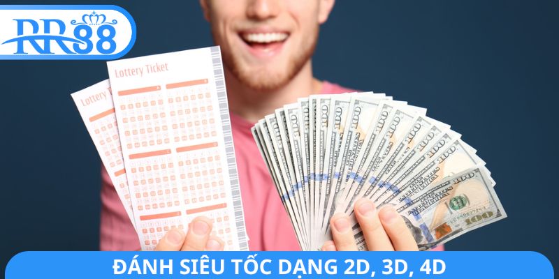 Đánh siêu tốc dạng 2D, 3D, 4D