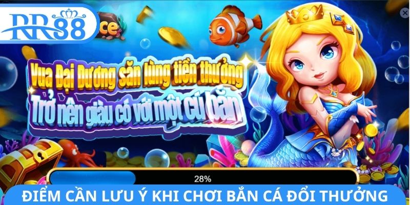 Điểm cần lưu ý khi chơi bắn cá đổi thưởng