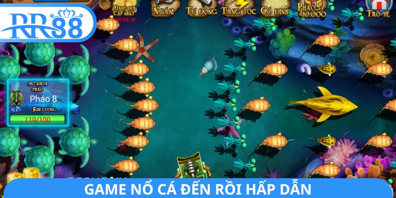 Game Nổ Cá Đến Rồi hấp dẫn
