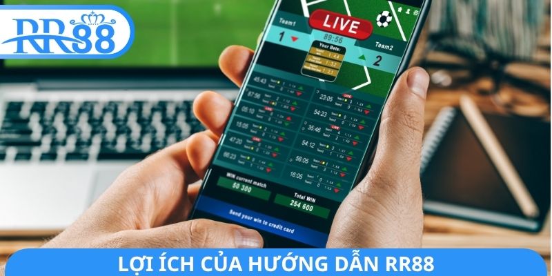 Lợi ích của hướng dẫn RR88
