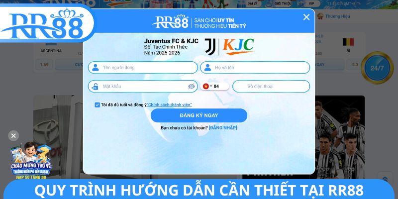 Quy trình hướng dẫn cần thiết tại RR88