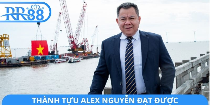 Thành tựu Alex Nguyễn đạt được