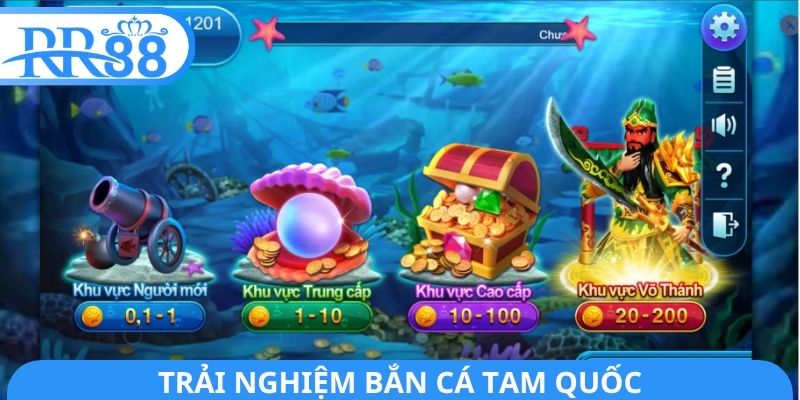 Trải nghiệm bắn cá tam quốc
